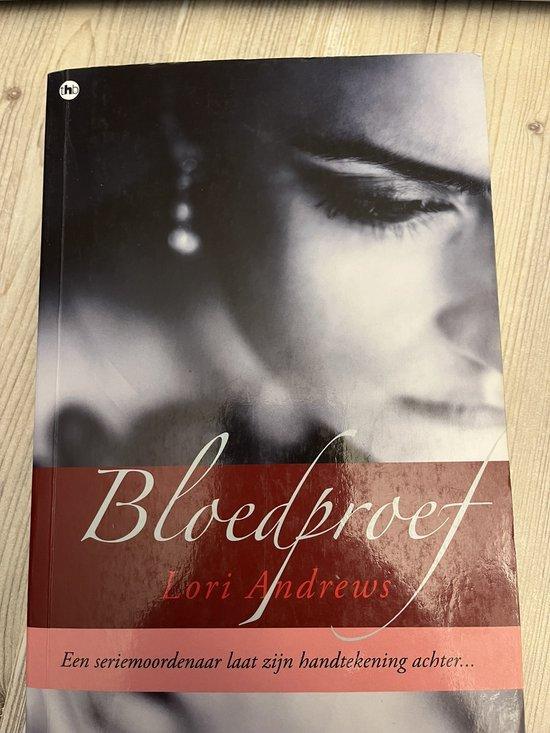 Bloedproef - Lori Andrews 9789044331493 Lori Andrews, Boeken, Overige Boeken, Zo goed als nieuw, Verzenden