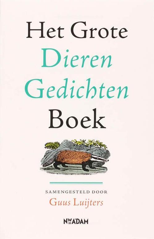 Het grote dieren gedichten boek 9789046800850, Boeken, Gedichten en Poëzie, Gelezen, Verzenden