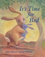 Its Time for Bed By Adele Geras., Adele Geras, Zo goed als nieuw, Verzenden