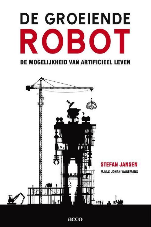 De groeiende robot 9789033479441 Johan Wagemans, Boeken, Psychologie, Gelezen, Verzenden