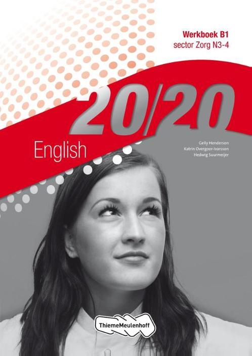 20/20 English sector Zorg N3-4 Werkboek B1 9789006815313, Livres, Livres scolaires, Envoi