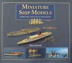 Boek : Miniature Ship Models: A History and Collectors Guide