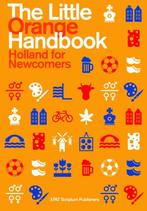 The little orange handbook 9789463190145 Stephanie Dijkstra, Verzenden, Zo goed als nieuw, Stephanie Dijkstra