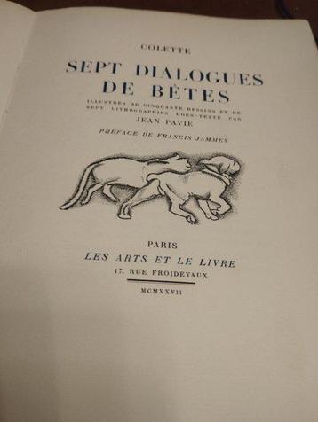 Colette / Pavie (illustr.) - Sept Dialogues de bêtes., Antiek en Kunst