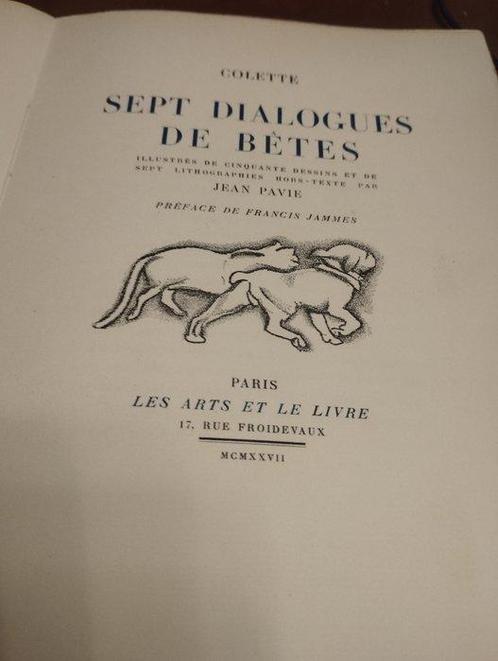 Colette / Pavie (illustr.) - Sept Dialogues de bêtes., Antiek en Kunst, Antiek | Boeken en Manuscripten