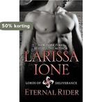 Eternal Rider 9780446574495 Larissa Ione, Boeken, Verzenden, Gelezen, Larissa Ione