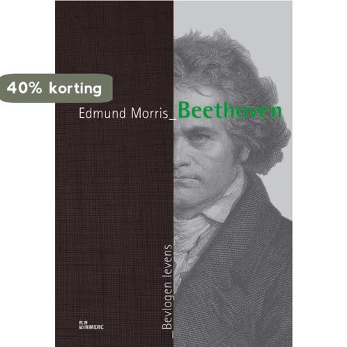 Beethoven / Bevlogen levens 9789066115859 Elisabeth Morris, Boeken, Overige Boeken, Zo goed als nieuw, Verzenden
