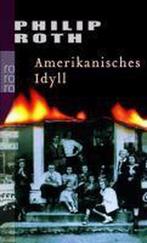 Amerikanisches Idyll 9783499224331, Boeken, Gelezen, Philip Roth, Verzenden