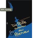 Die Stille zwischen den Sternen 9783570305485, Verzenden, Gelezen, Jurgen Banscherus
