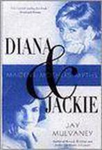 Diana & Jackie 9780312321871, Zo goed als nieuw, Verzenden, Jay Mulvaney