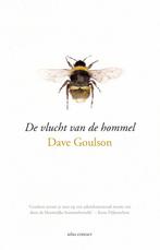 De vlucht van de hommel 9789045032894 Dave Goulson, Verzenden, Gelezen, Dave Goulson