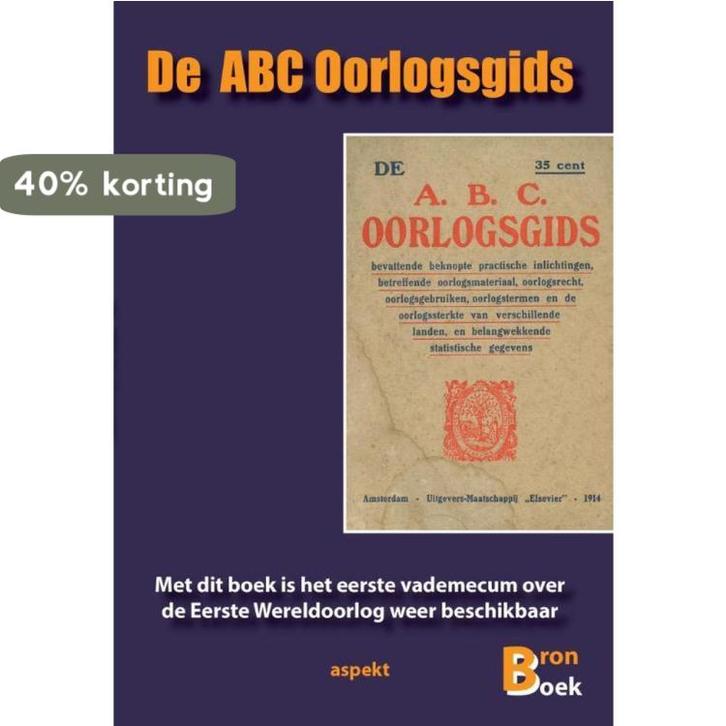 De ABC Oorlogsgids 9789461535382, Boeken, Geschiedenis | Wereld, Zo goed als nieuw, Verzenden