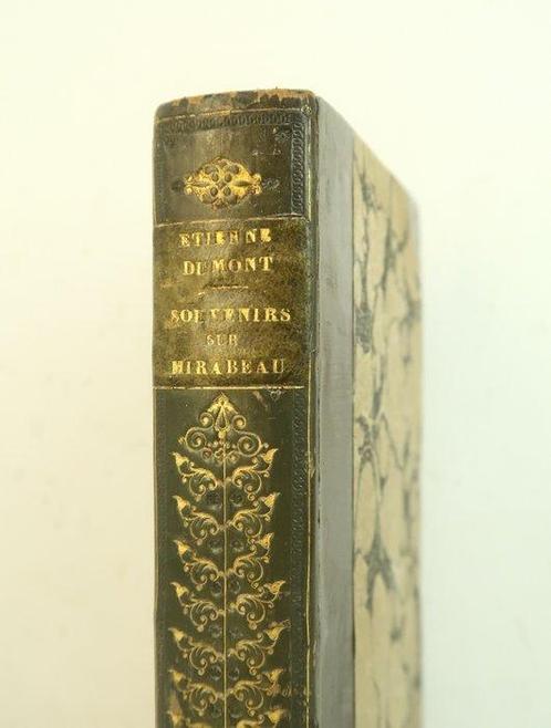 Etienne Dumont - Souvenirs sur Mirabeau et sur les deux, Antiek en Kunst, Antiek | Boeken en Manuscripten