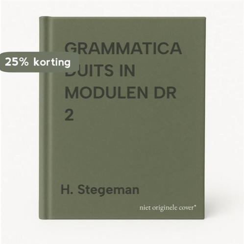 GRAMMATICA DUITS IN MODULEN DR 2 9789003238719 H. Stegeman, Boeken, Schoolboeken, Gelezen, Verzenden