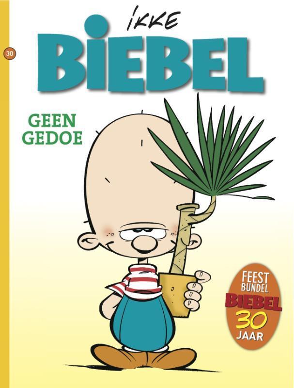 Geen gedoe / Biebel / 30 9789070060329 Ikke, Boeken, Stripverhalen, Gelezen, Verzenden