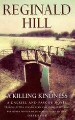 a killing kindness • 9780586072516, Gelezen, Reginald Hill, Verzenden