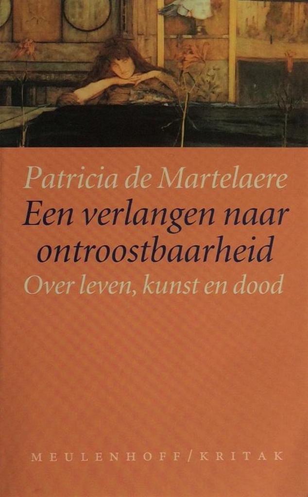 Een verlangen naar ontroostbaarheid 9789029044943, Boeken, Literatuur, Gelezen, Verzenden
