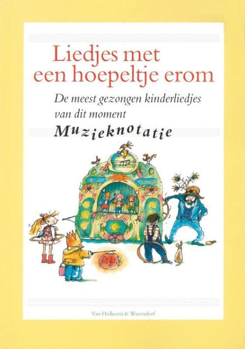 Liedjes met een hoepeltje erom 9789026988509, Boeken, Kinderboeken | Baby's en Peuters, Gelezen, Verzenden