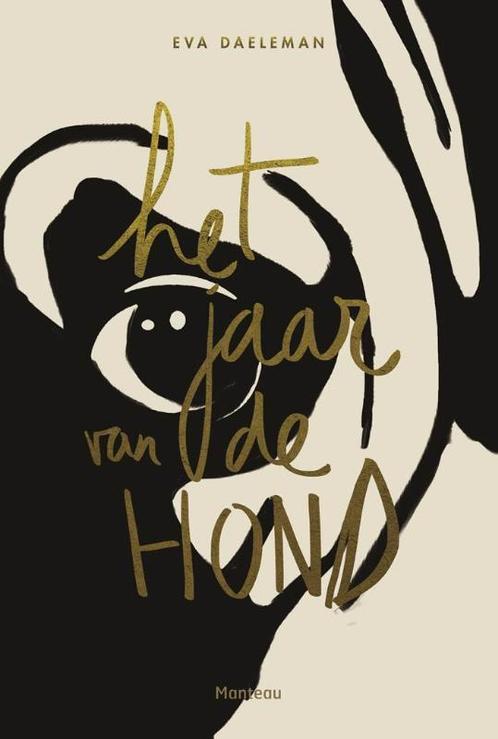 Het jaar van de hond 9789022333587 Eva Daeleman, Boeken, Literatuur, Zo goed als nieuw, Verzenden