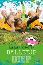 Balletje diep / Voetbalgekke meiden / 3 9789021676258, Boeken, Verzenden, Zo goed als nieuw, Barbara Scholten