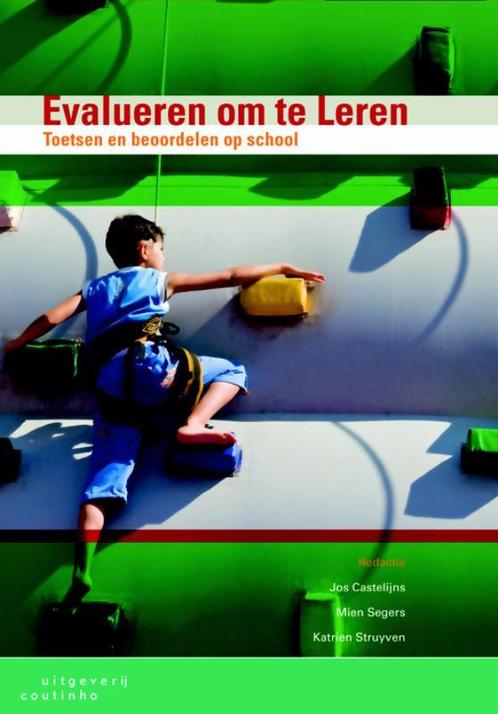 Evalueren om te leren 9789046902530, Boeken, Studieboeken en Cursussen, Zo goed als nieuw, Verzenden