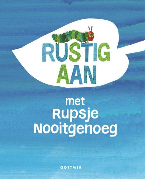 Rustig aan met Rupsje Nooitgenoeg / Rupsje Nooitgenoeg, Boeken, Overige Boeken, Zo goed als nieuw, Verzenden