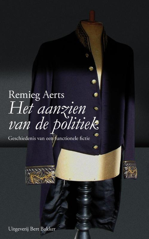 Het aanzien van de politiek 9789035134553 R. Aerts, Boeken, Geschiedenis | Wereld, Gelezen, Verzenden