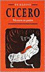 De kleine Cicero : Mensen en goden 9789025306465, Marcus Tullius Cicero, Zo goed als nieuw, Verzenden