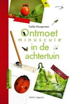 Ontmoet Minuscule in je achtertuin 9789050115438, Boeken, Verzenden, Gelezen, Tialda Hoogeveen