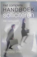 Complete Handboek Solliciteren 9789038914152, Gelezen, R. Briels, Verzenden