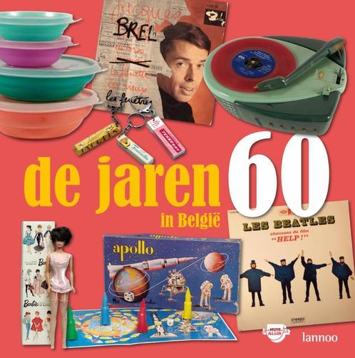De jaren 60 in Belgie 9789020970791, Livres, Art & Culture | Photographie & Design, Envoi