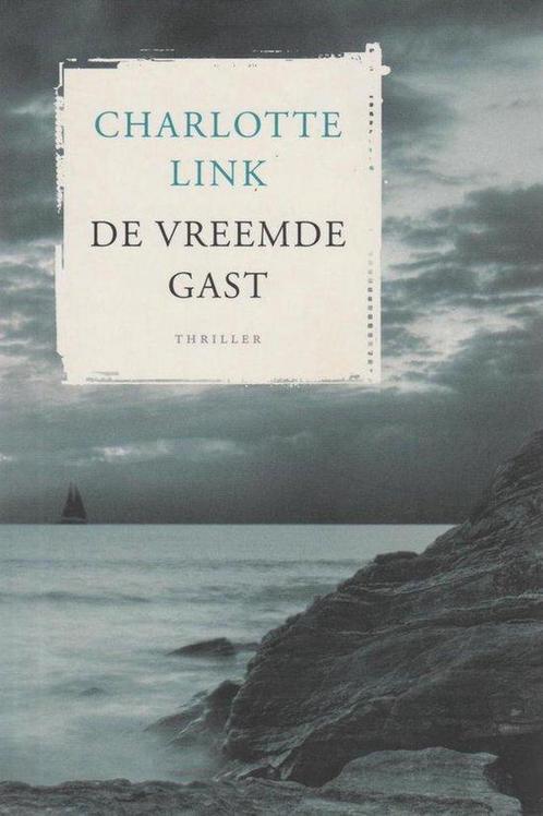 De vreemde gast - Charlotte Link 9789044326697, Boeken, Overige Boeken, Gelezen, Verzenden