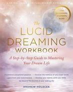 The Lucid Dreaming Workbook, Boeken, Nieuw, Nederlands, Verzenden