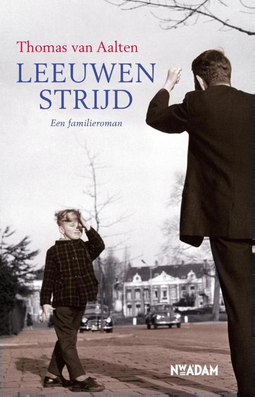 Leeuwenstrijd 9789046816370 Thomas van Aalten, Boeken, Romans, Gelezen, Verzenden