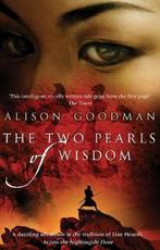 Two Pearls Of Wisdom 9780553819885, Gelezen, Alison Goodman, Verzenden