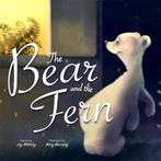 The Bear and the Fern 9780692156131, Gelezen, Jay Miletsky, Verzenden