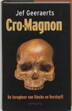 Cro-Magnon 9789044607437 Jef Geeraerts, Boeken, Verzenden, Gelezen, Jef Geeraerts