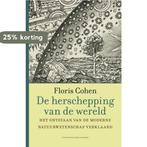 De herschepping van de wereld 9789035144453 Floris Cohen, Boeken, Verzenden, Gelezen, Floris Cohen