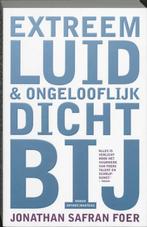 Extreem luid & ongelooflijk dichtbij 9789076341552, Verzenden, Gelezen, Jonathan Safran Foer