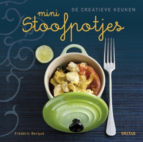 Mini stoofpotjes / De creatieve keuken 9789044730227, Boeken, Kookboeken, Gelezen, Verzenden