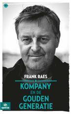 Kompany en de gouden generatie 9789057205088 Frank Raes, Verzenden, Gelezen, Frank Raes