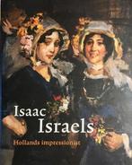 Isaac Israels. Hollands impressionist 9789055941513, Boeken, Verzenden, Zo goed als nieuw, Jeroen Kapelle