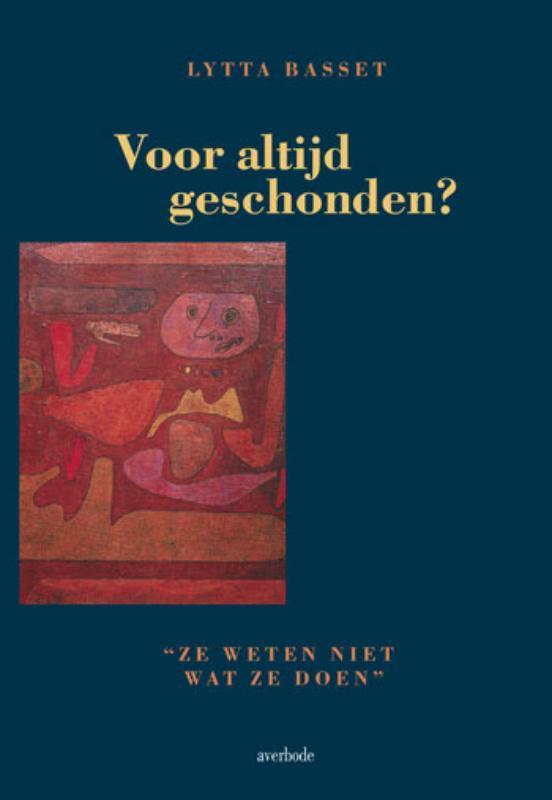Voor altijd geschonden? 9789031716579 Lytta Basset, Boeken, Godsdienst en Theologie, Gelezen, Verzenden