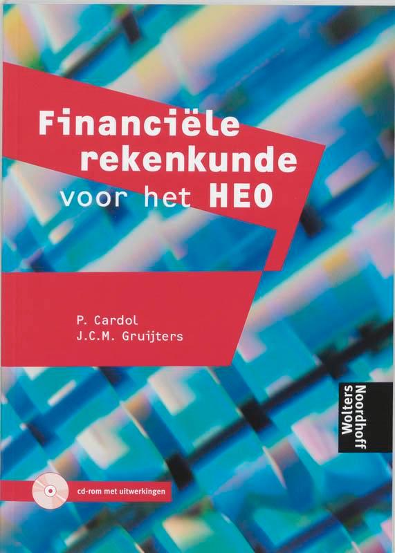 Financiële rekenkunde voor het HEO 9789001244088 GRUIJTERS, Boeken, Economie, Management en Marketing, Zo goed als nieuw, Verzenden