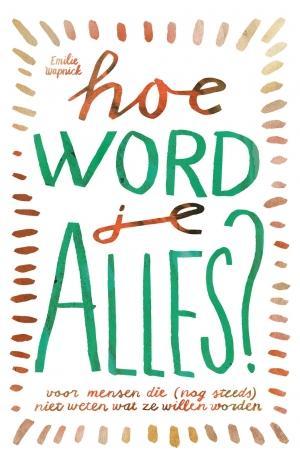 Hoe word je alles? 9789021566849 Emilie Wapnick, Livres, Psychologie, Envoi