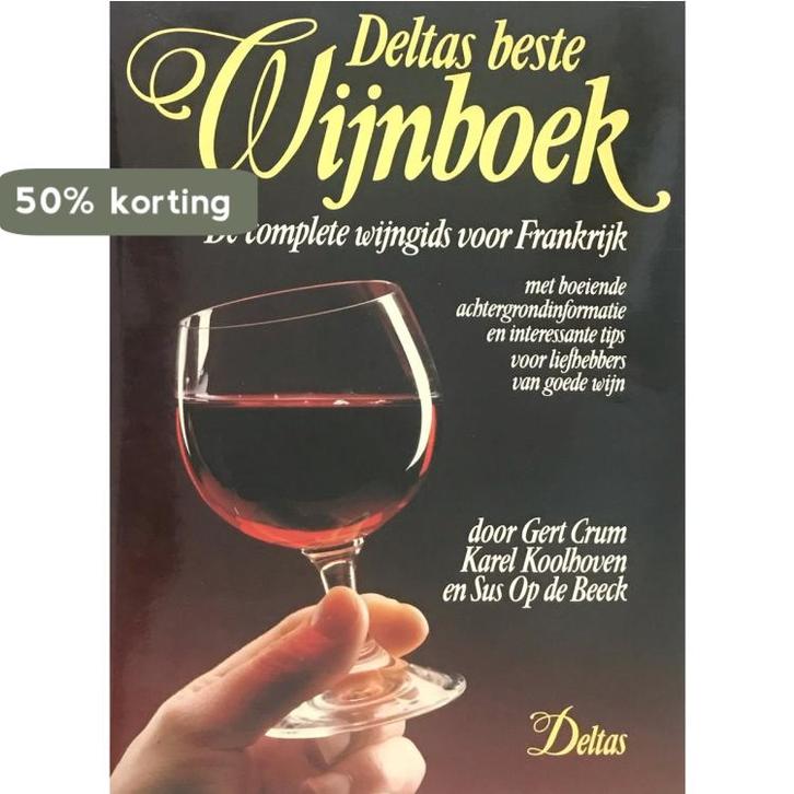Deltas beste wijnboek 9789024330867 Crum, Boeken, Kookboeken, Gelezen, Verzenden