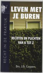 Leven met je buren 9789038913803 J.G. Cuypers, Livres, Verzenden, J.G. Cuypers