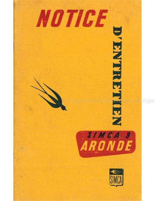1954 SIMCA 9 ARONDE INSTRUCTIEBOEKJE FRANS, Autos : Divers, Modes d'emploi & Notices d'utilisation