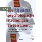 Zes psychologische stromingen en één cliënt 9789024402465, Boeken, Verzenden, Gelezen, Alie Weerman