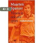 Vissen is ook een sport 9789060056677 M. Spanjer, Boeken, Verzenden, Gelezen, M. Spanjer